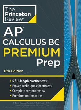 [预订]Princeton Review AP Calculus BC Premium Prep, 11th Edition: 5 Practice Tests + Complete Content Revi 9780593517598
