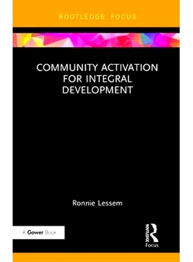 预订 Community Activation for Integral Development 协同发展的社区活力: 9781138701243