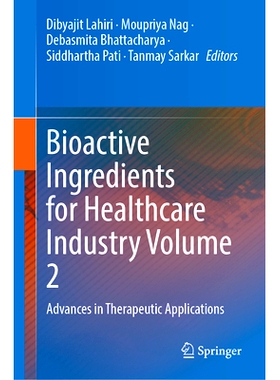 预订 Bioactive Ingredients for Healthcare Industry Volume 2: Advances in Therapeutic Applications *保健行业生物活性成分
