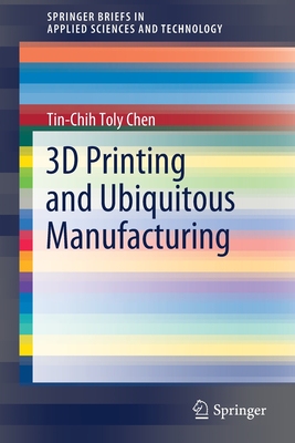 【预订】3D Printing and Ubiquitous Manufacturing