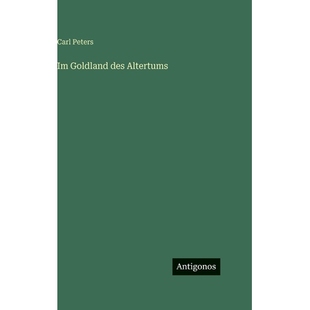 预订 Im Goldland des Altertums: 9783563983317