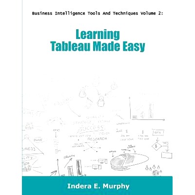 预订 Learning Tableau Made Easy: 9781935208372