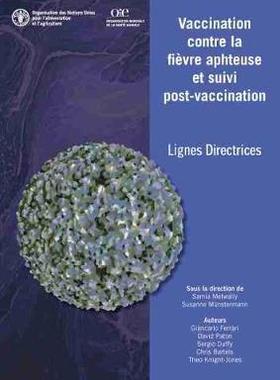 [预订]Vaccination contre la fiÃ¨vre aphteuse et suivi post-vaccination 9789251329856