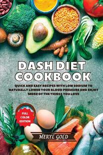 Lower 预订 Sodium Low With Your Blood Pressure 9781801886079 and Dash Naturally Diet Easy Cookbook Recipes Quick