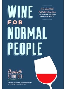 预订 Wine for Normal People *: 9781452171340