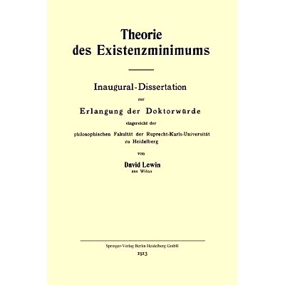 预订 Theorie des Existenzminimums: Inaugural-Dissertation zur Erlangung der Doktorwürde eingereicht der philosophischen