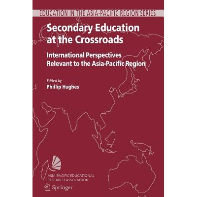 预订 Secondary Education at the Crossroads: International Perspectives Relevant to the Asia-Pacific Region: 978904817166