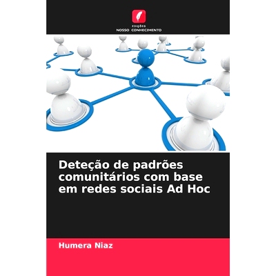 预订 Deteção de padrões comunitários com base em redes sociais Ad Hoc: 9786208413972