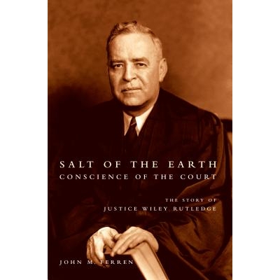 The Story of Justice Wiley Rutledge