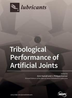 [预订]Tribological Performance of Artificial Joints 9783039210787
