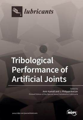 [预订]Tribological Performance of Artificial Joints 9783039210787