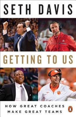 【预订】Getting to Us: How Great Coaches Make Great Teams