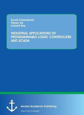 [预订]Industrial Applications of Programmable Logic Controllers and Scada 9783960670247