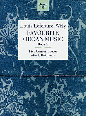【预订】Favourite Organ Music Book 2: Five Concert Pieces