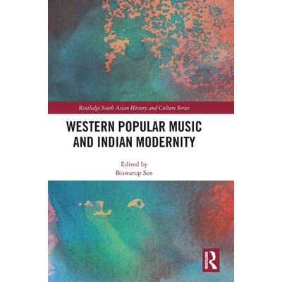 预订 Western Popular Music and Indian Modernity 西方流行音乐与印度现代性 9781041233541