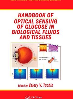 【预订】Handbook of Optical Sensing of Glucose in Biological Fluids and Tissues