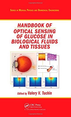 【预订】Handbook of Optical Sensing of Glucose in Biological Fluids and Tissues