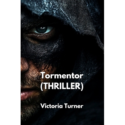 预订 Tormentor (THRILLER): 9798330591480