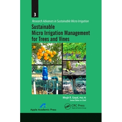 预订 Sustainable Micro Irrigation Management for Trees and Vines 树木与藤本植物的可持续微灌管理: 9781774633441