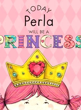 预订 Today Perla Will Be a Princess: 9781524847876