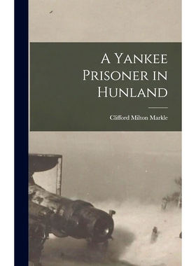 预订 A Yankee Prisoner in Hunland: 9781019241028