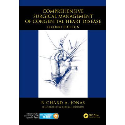 Comprehensive Surgical Management of Congenital Heart Disease, Second Edition先天性心脏病的外科综合管理 第2版: 97814441