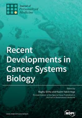 [预订]Recent Developments in Cancer Systems Biology 9783036514727