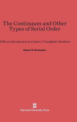 [预订]The Continuum and Other Types of Serial Order 9780674289680