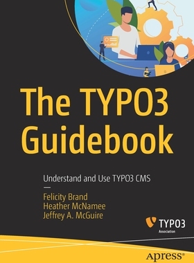 【预订】The TYPO3 Guidebook