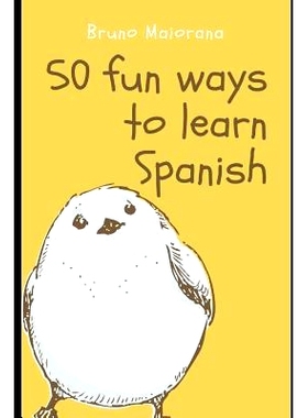 预订 50 Fun Ways to Learn Spanish: 50 Maneras Divertidas de Aprender Espa: 9781726886796