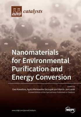 【预订】Nanomaterials for Environmental Purification and Energy Conversion