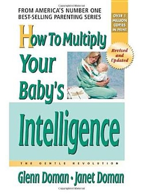 How to Multiply Your Baby’s Intelligence 如何提高宝宝的智力: 9780757001833