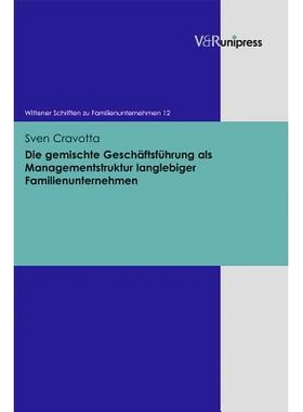 预订 Die gemischte Geschäftsführung als Managementstruktur langlebiger Familienunternehmen 混合管理作为持久家族企业的