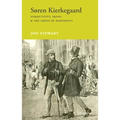 预订 Soren Kierkegaard: Subjectivity, Irony, & the Crisis of Modernity 索伦·克尔凯郭尔：主体性，反讽和现代性的危机: 978