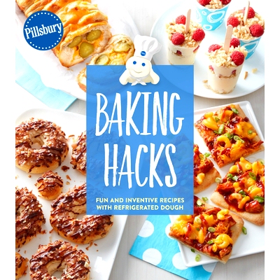 预订 Pillsbury Baking Hacks: Fun and Inventive Recipes with Refrigerated Dough