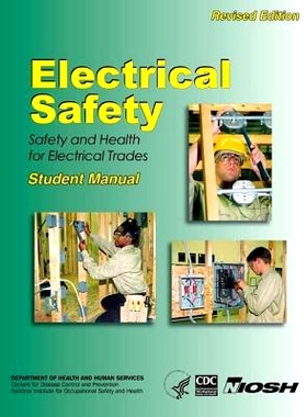 预订 Electrical Safety: Safety and Health For Electrical Trades- Student Manual: 9781492952749