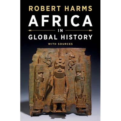 预订 Africa in Global History with Sources 全球历史上的非洲来源: 9780393927573