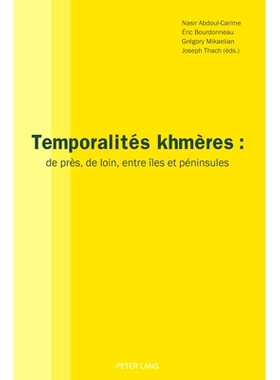 预订 Temporalites khmeres: de pres, de loin, entre iles et peninsules: de pres, de loin, entre iles et peninsules: 97830