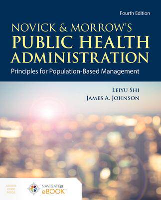 [预订]Novick & Morrow’s Public Health Administration: Principles for Population-Based Management 9781284195507