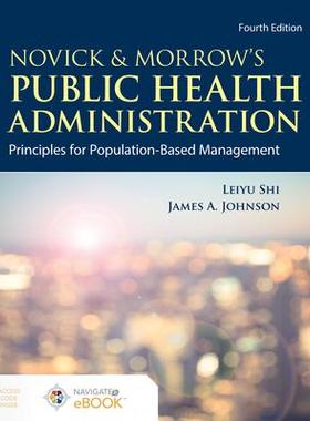 [预订]Novick & Morrow’s Public Health Administration: Principles for Population-Based Management 9781284195507