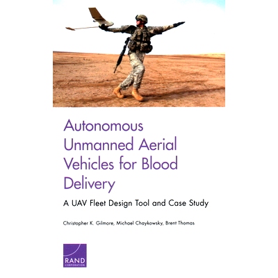 预订 Autonomous Unmanned Aerial Vehicles for Blood Delivery: A Uav Fleet Design Tool and Case Study: 9781977403469