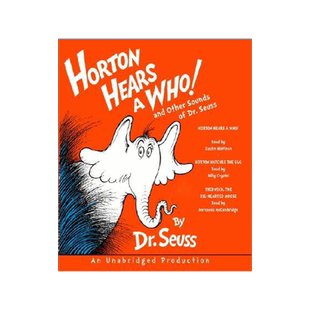 [预订]Horton Hears a Who and Other Sounds of Dr. Seuss: Horton Hears a Who; Horton Hatches the Egg; Thidwi 9780739362655
