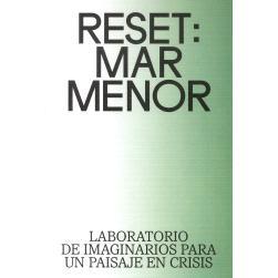 预订 Reset : Mar Menor : laboratorio de imaginarios para un paisaje en crisis: 9788412716511