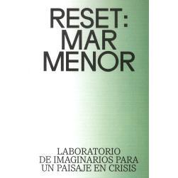 预订 Reset : Mar Menor : laboratorio de imaginarios para un paisaje en crisis: 9788412716511