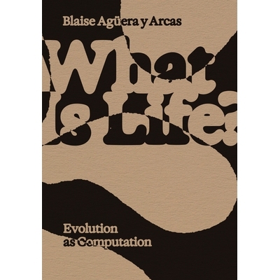 预订 What is Life?: Evolution as Computation 生命是什么？：进化作为计算: 9780262554091