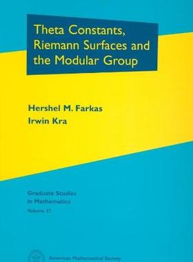[预订]Theta Constants, Riemann Surfaces and the Modular Group 9780821813928