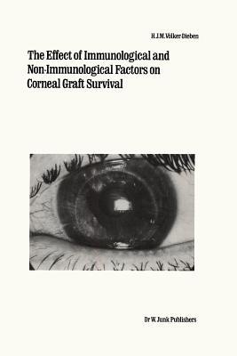 【预订】The Effect of Immunological and Non-immunological Factors on Corneal Graft Survival