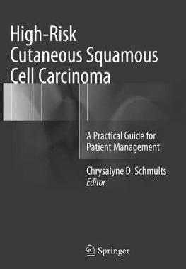 预订 High-Risk Cutaneous Squamous Cell Carcinoma