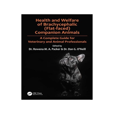 [预订]Health and Welfare of Brachycephalic (Flat-faced) Companion Animals 9780367207410