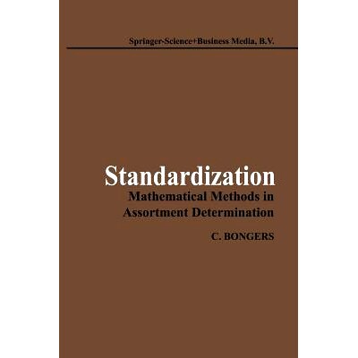 预订 Standardization: Mathematical Methods in Assortment Determination: 9789401764056